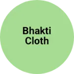 Business logo of Bhakti cloth
