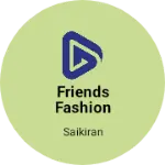 Business logo of Friends fashion hub