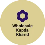 Business logo of Wholesale kapda kharid