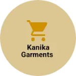 Business logo of Kanika Garments