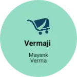 Business logo of Vermaji