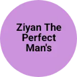 Business logo of Ziyan The perfect man's shop
