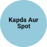Business logo of Kapda aur spot