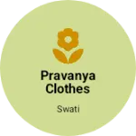 Business logo of Pravanya clothes store