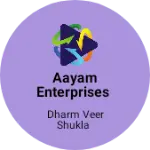 Business logo of Aayam Enterprises