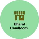 Business logo of Bharat Handloom