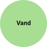 Business logo of Vand