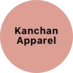 Business logo of Kanchan Apparel