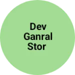 Business logo of Dev ganral stor