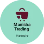 Business logo of Manisha trading