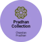 Business logo of pradhan collection