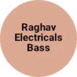 Business logo of Raghav electricals bass bilwa Jaipur Rajasthan