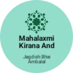 Business logo of Mahalaxmi kirana and general store