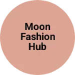 Business logo of Moon fashion Hub