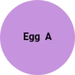 Business logo of Egg a
