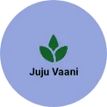 Business logo of Juju vaani
