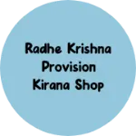 Business logo of Radhe krishna Provision Kirana shop