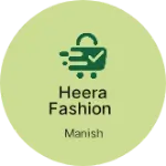 Business logo of Heera fashion