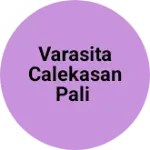 Business logo of Varasita calekasan pali