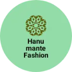 Business logo of Hanumante fashion