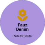 Business logo of Fauz denim