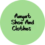 Business logo of Aayat shoe and clothes