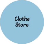 Business logo of Clothe store