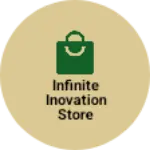 Business logo of Infinite inovation store