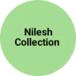 Business logo of Nilesh collection