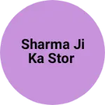 Business logo of Sharma ji ka stor