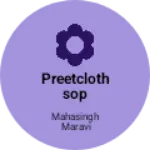 Business logo of Preetclothsop