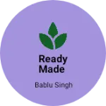 Business logo of Ready Made based out of Patna