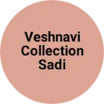 Business logo of Veshnavi collection Sadi sentar