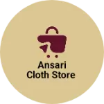 Business logo of Ansari cloth store