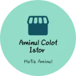 Business logo of Aminul colot istor