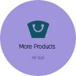 Business logo of More products