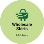 Business logo of Wholesale shirts