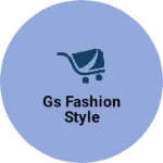 Business logo of GS FASHION STYLE