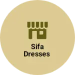 Business logo of Sifa Dresses