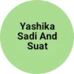 Business logo of Yashika sadi and suat