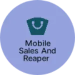 Business logo of Mobile sales and reaper