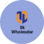 Business logo of Sk wholeselar