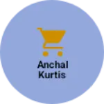 Business logo of Anchal Kurtis based out of Jaipur