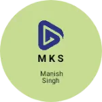 Business logo of M k s