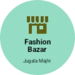 Business logo of Fashion Bazar