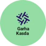 Business logo of Garha Kasda