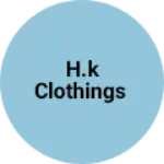 Business logo of H.K Clothings