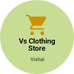 Business logo of Vs clothing store