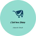 Business logo of Clothes shop