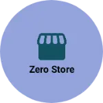 Business logo of Zero store